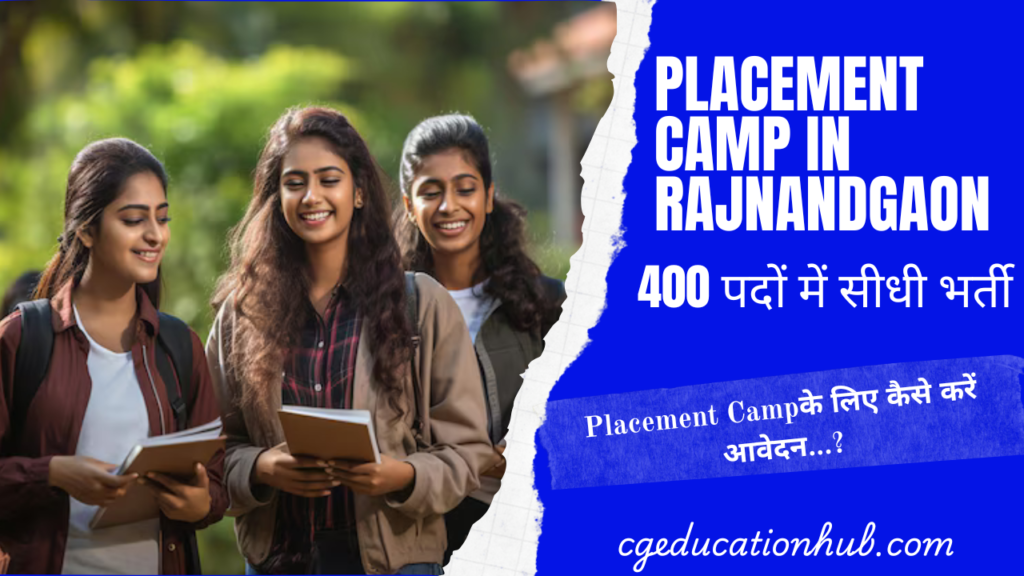 Placement Camp In Rajnandgaon