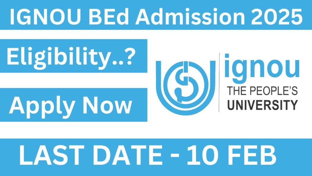 IGNOU BEd Admission 2025